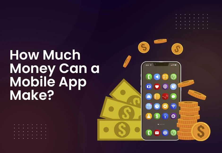 How Much Can You Make From Android App In 2023