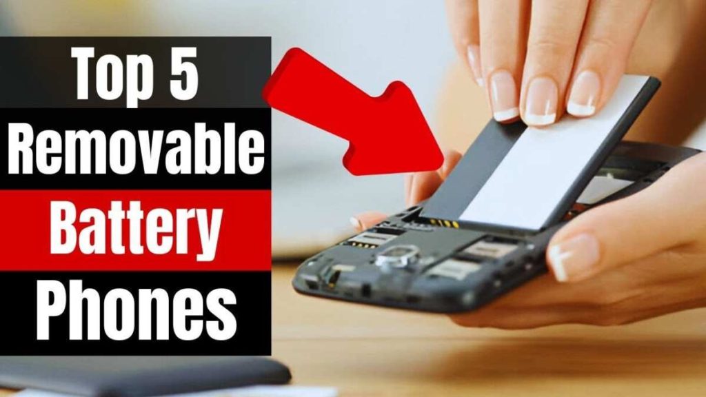 Top Android Phone With Removable Battery Options For 2024