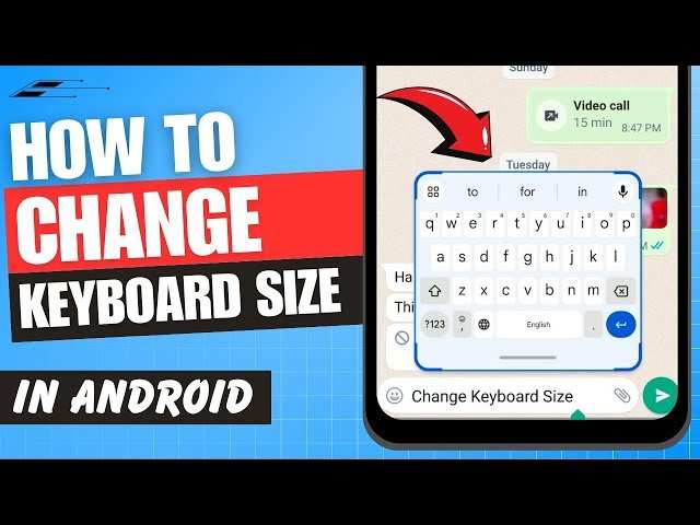 Android How To Make Keyboard Bigger: Easy Steps For Better Typing