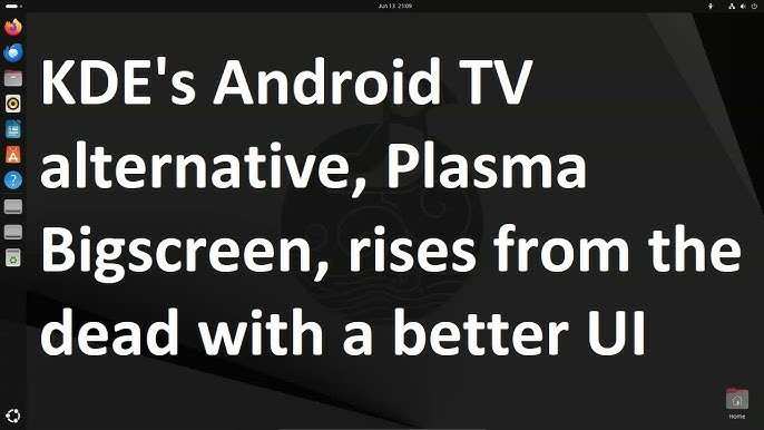 Android Tv Alternative Plasma Bigscreen Rises In 2023