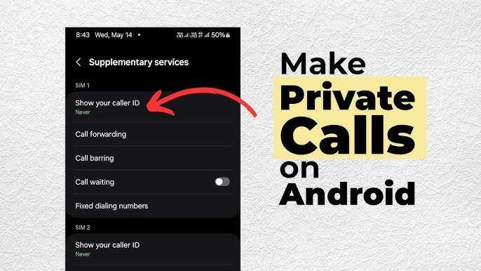 How To Make Private Call On Android: Simple Steps To Protect Your Privacy