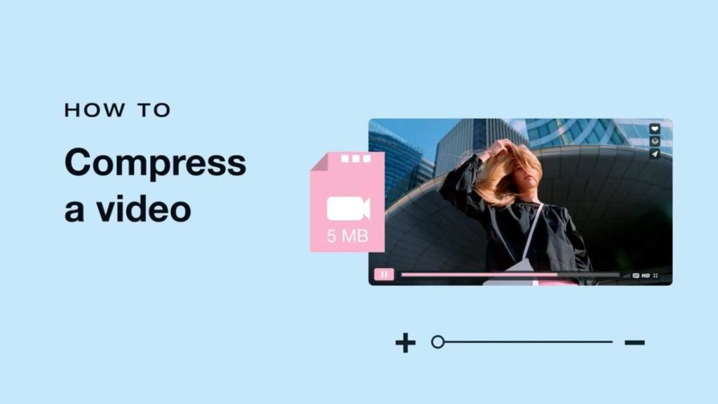 How To Make Video File Size Smaller On Android Efficiently