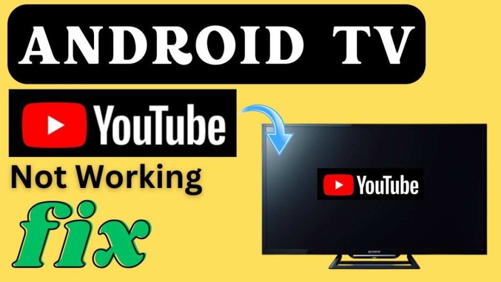 Why Is Android Tv Not Working Causes And Solutions