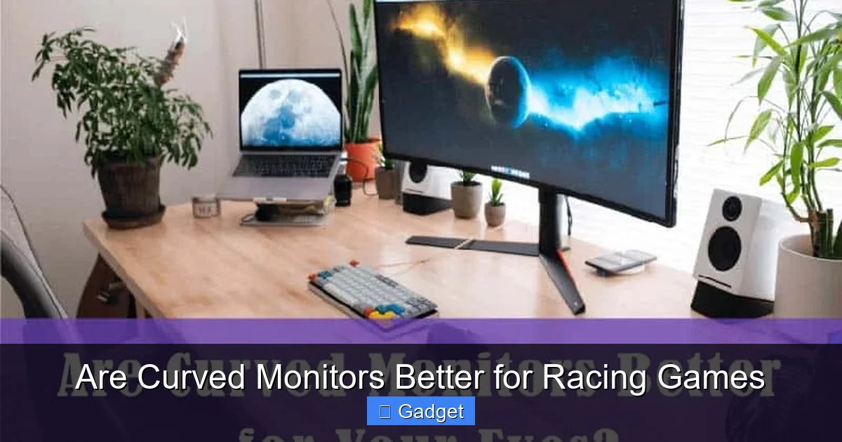 Are Curved Monitors Better for Racing Games