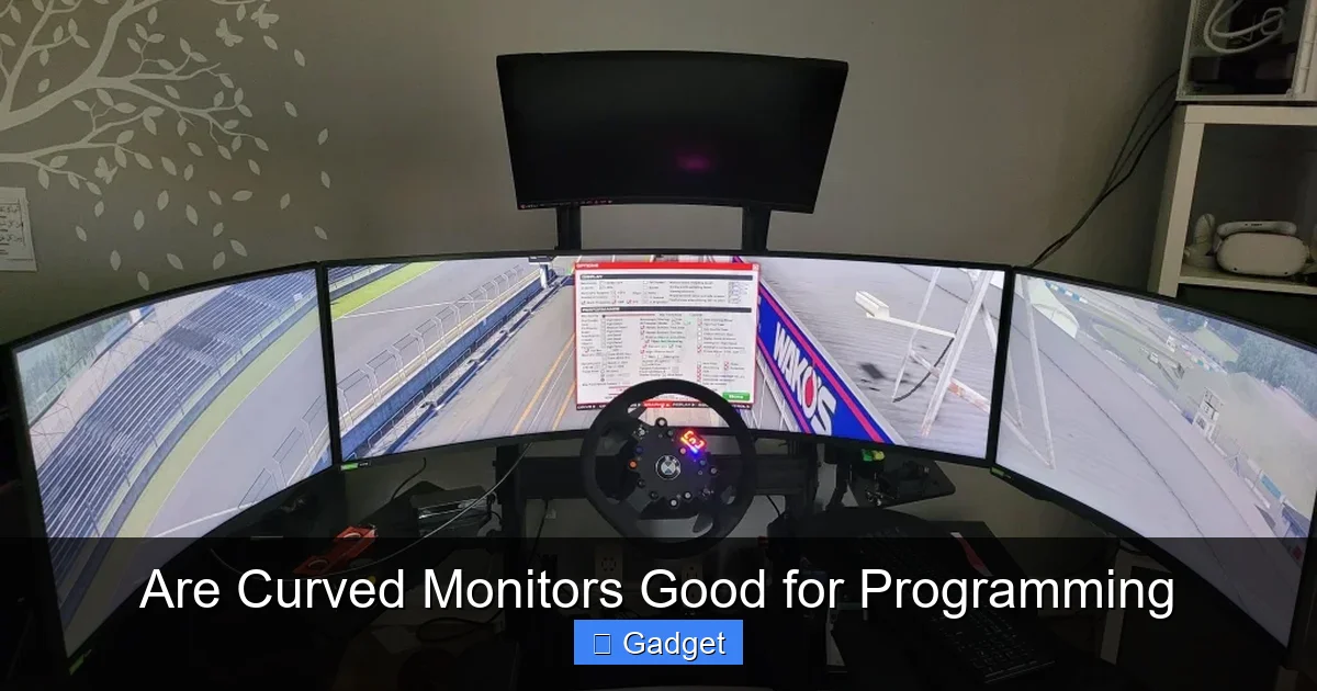 Are Curved Monitors Good for Programming