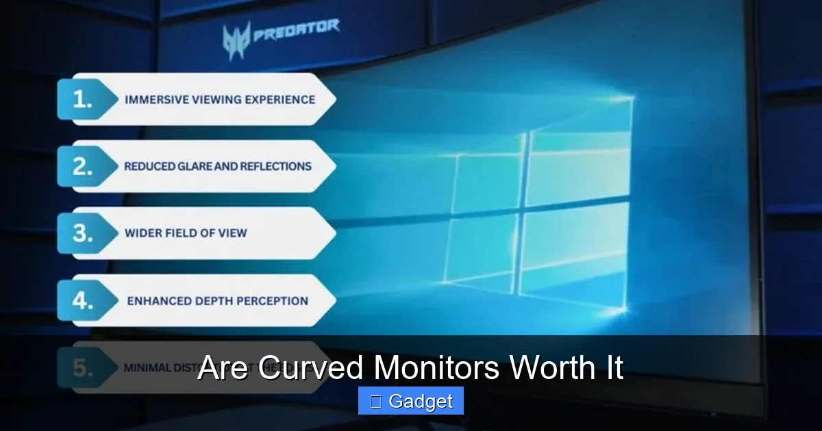 Are Curved Monitors Worth It