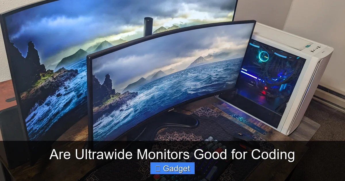 Are Ultrawide Monitors Good for Coding