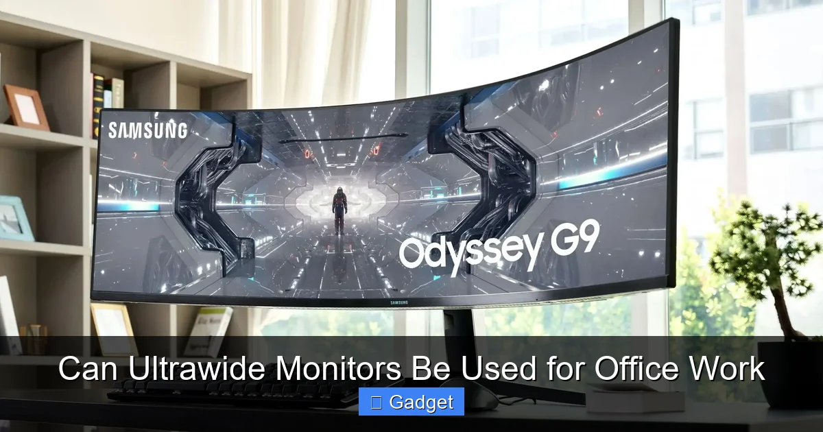 Can Ultrawide Monitors Be Used for Office Work