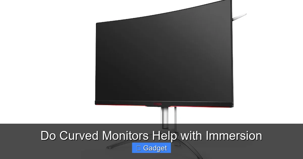 Do Curved Monitors Help with Immersion