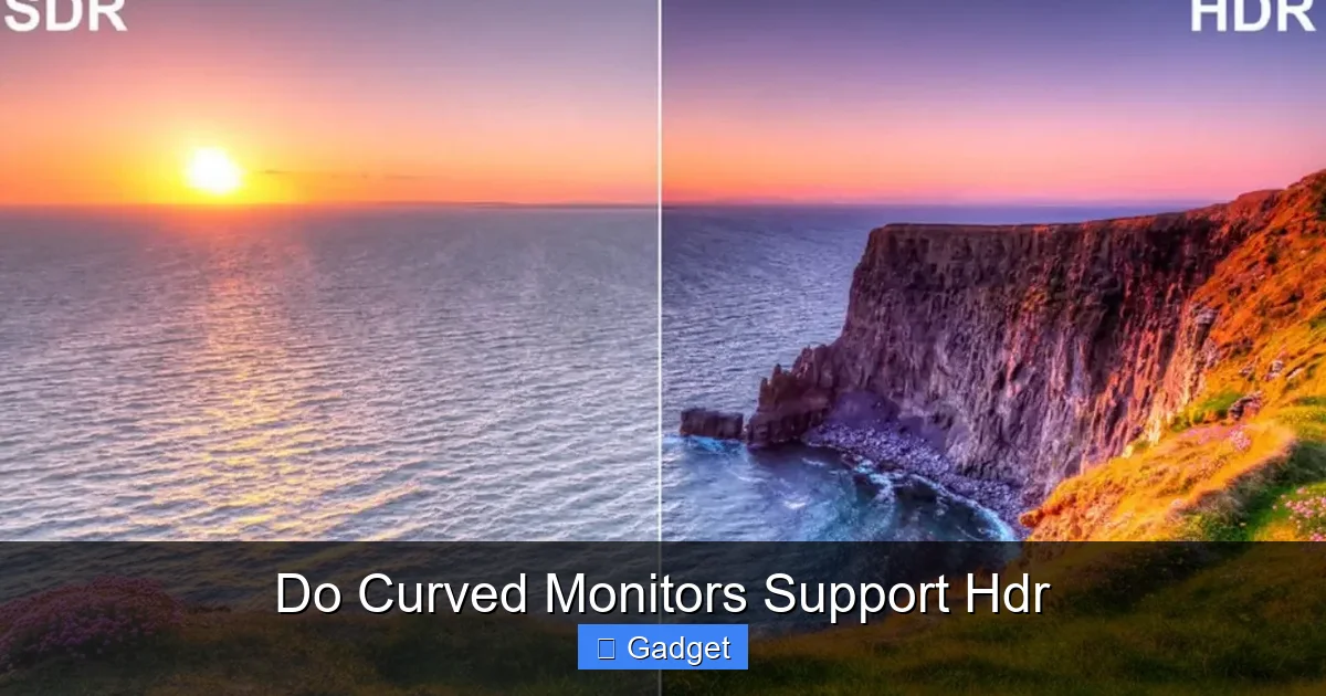 Do Curved Monitors Support Hdr