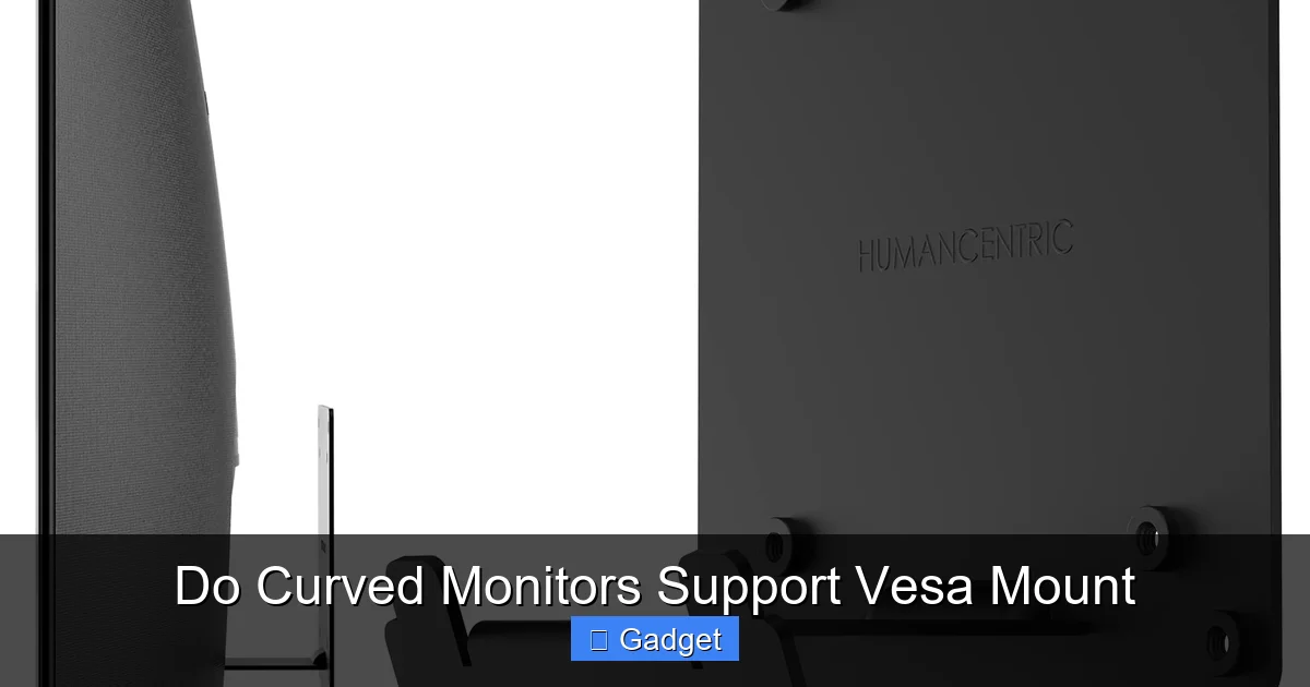 Do Curved Monitors Support Vesa Mount