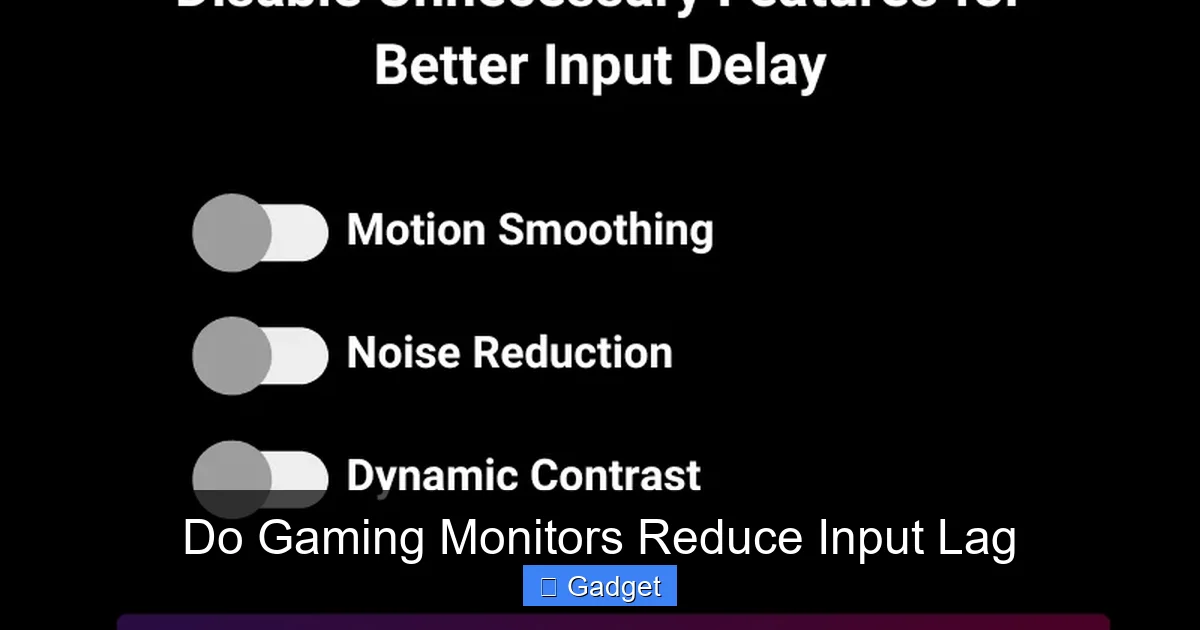 Do Gaming Monitors Reduce Input Lag