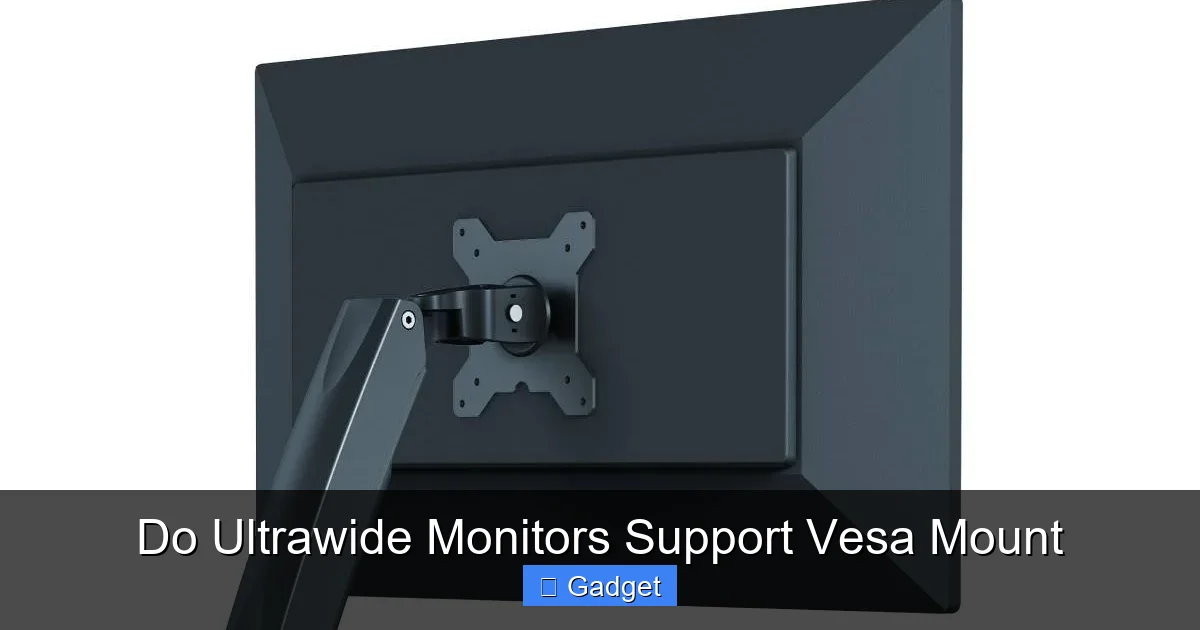 Do Ultrawide Monitors Support Vesa Mount