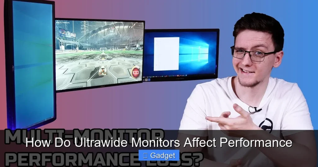 How Do Ultrawide Monitors Affect Performance