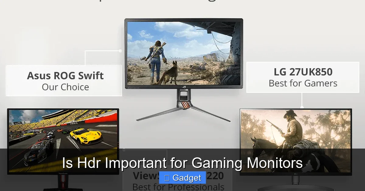 Is Hdr Important for Gaming Monitors