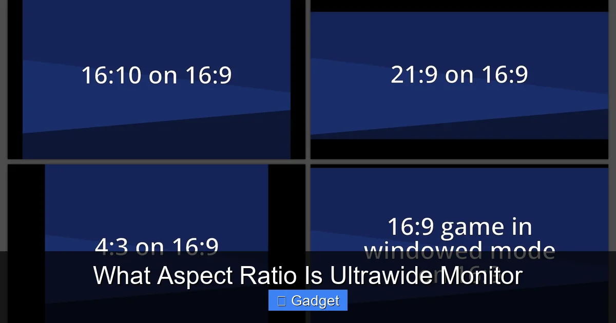 What Aspect Ratio Is Ultrawide Monitor