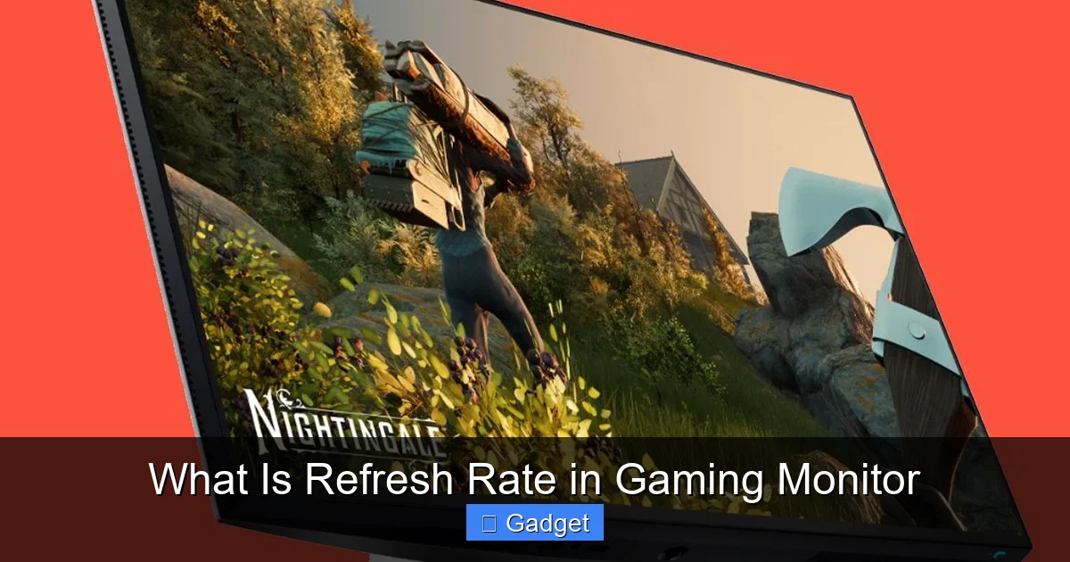 What Is Refresh Rate in Gaming Monitor