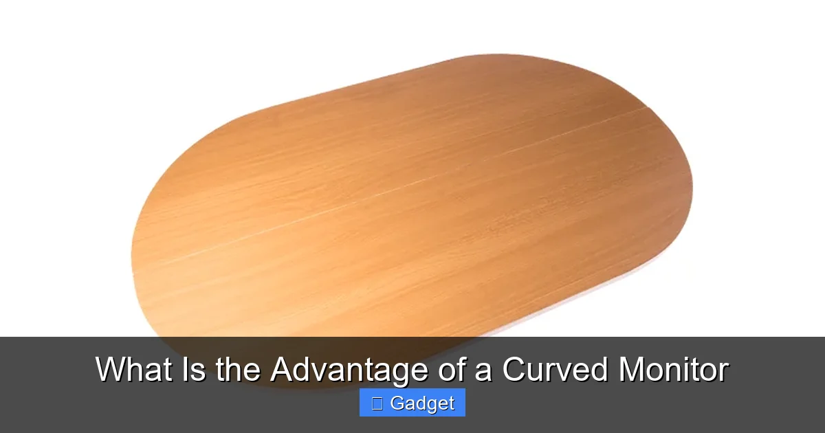 What Is the Advantage of a Curved Monitor
