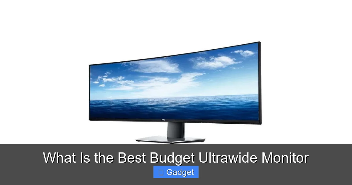 What Is the Best Budget Ultrawide Monitor