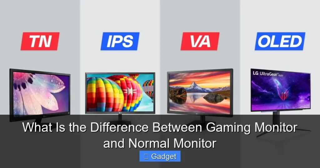What Is the Difference Between Gaming Monitor and Normal Monitor