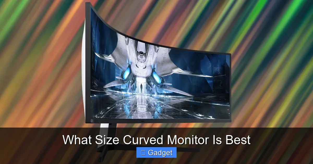 What Size Curved Monitor Is Best