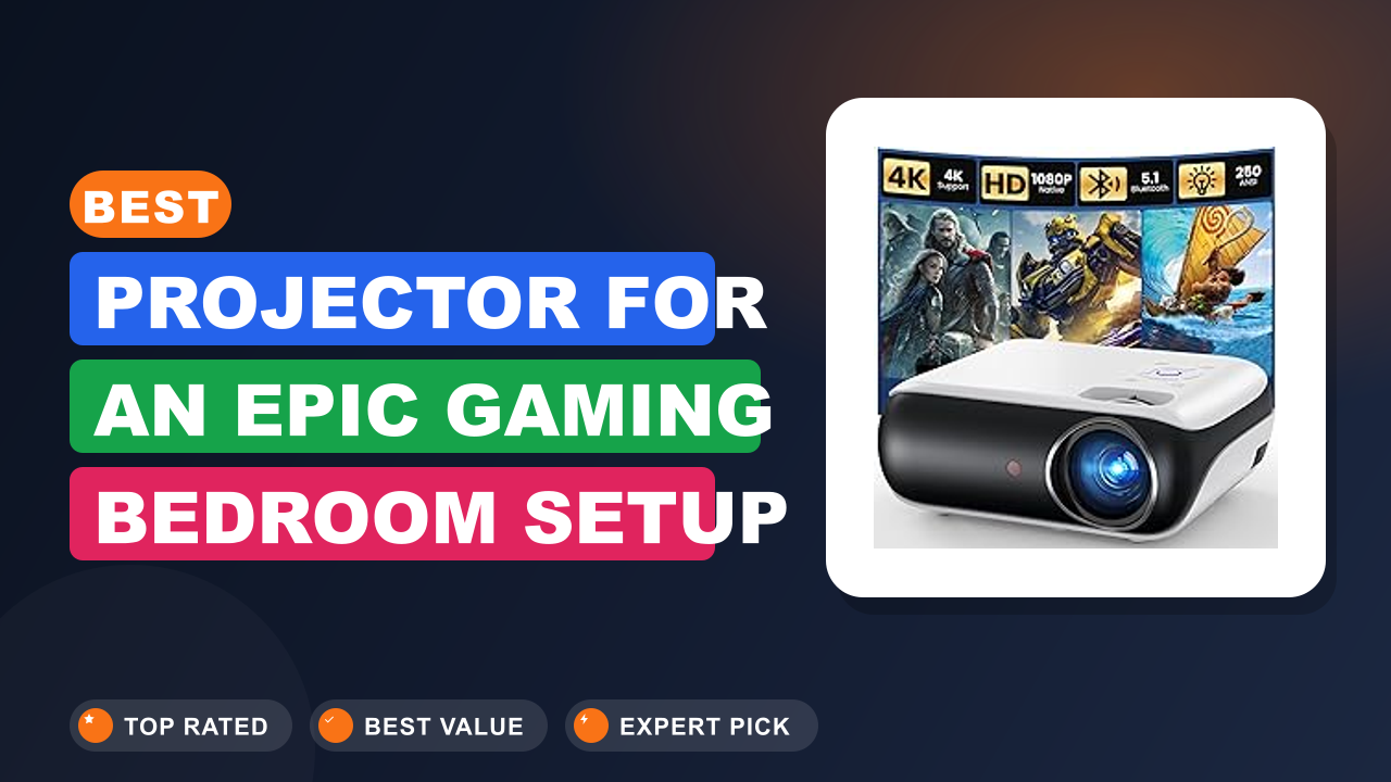 Best Projector for an Epic Gaming Bedroom Setup